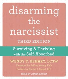 Disarming the narcissist